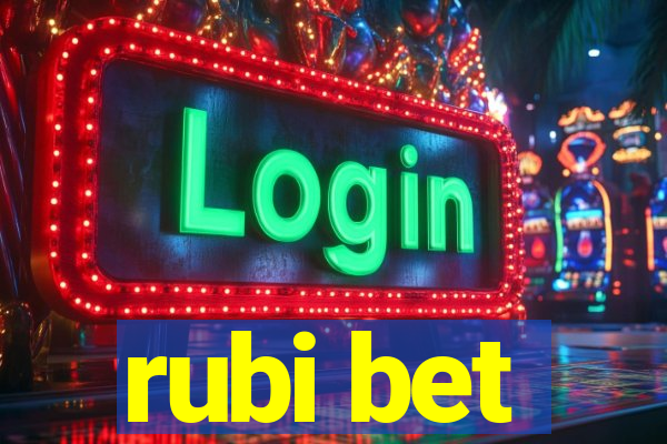 rubi bet